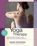 Yoga Therapy : Practices for Common Ailments-9781623171063