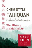 Chen Style Taijiquan Collected Masterworks-9781623173937