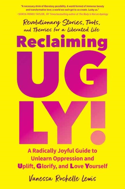 Reclaiming Ugly!