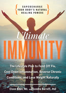Ultimate Immunity : Supercharge Your Body's Natural Healing Powers-9781623363901