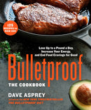 Bulletproof: The Cookbook : Lose Up to a Pound a Day, Increase Your Energy, and End Food Cravings for Good-9781623366032