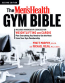 The Men''s Health Gym Bible (2nd edition)