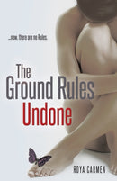 The Ground Rules : Undone-9781623422387
