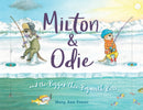 Milton and Odie and the Bigger-than-Bigmouth Bass-9781623540982