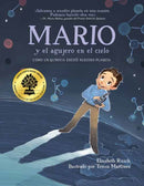 Mario y el agujero en el cielo / Mario and the Hole in the Sky-9781623541873