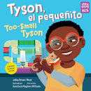 Tyson, el pequenito / Too-Small Tyson-9781623542153