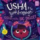 Usha y la Gran Excavadora / Usha and the Big Digger (Spanish Bilingual Edition)