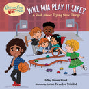 Chicken Soup for the Soul KIDS: Will Mia Play It Safe?