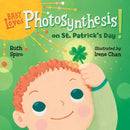 Baby Loves Photosynthesis on St. Patrick''s Day!