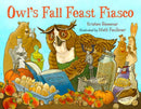 Owl''s Fall Feast Fiasco