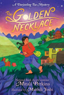 The Golden Necklace : A Darjeeling Tea Mystery-9781623543730