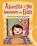 Abuelita y yo hacemos flan-9781623543990