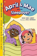 April & Mae and the Sleepover : The Friday Book-9781623544157