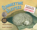 Summertime Sleepers : Animals That Estivate-9781623544898