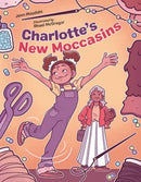 Charlotte's New Moccasins-9781623544966