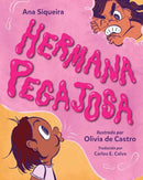 Hermana pegajosa (Spanish Edition)