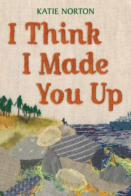 I Think I Made You Up