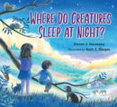 Where Do Creatures Sleep at Night?-9781623547820
