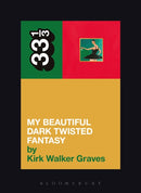 Kanye West''s My Beautiful Dark Twisted Fantasy