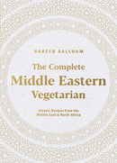 The Complete Middle Eastern Vegetarian : Classic Recipes from the Middle East and North Africa-9781623711023
