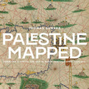 Palestine Mapped : From the River to the Sea in Early Geographic Thought-9781623716158