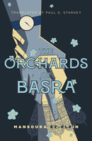 The Orchards of Basra-9781623716219