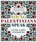 Young Palestinians Speak