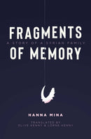 Fragments Of Memory : A Story of a Syrian Family-9781623717032