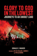 Glory To God In The Lowest : Journeys To An Unholy Land-9781623718268