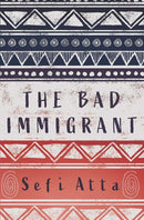 The Bad Immigrant-9781623718442