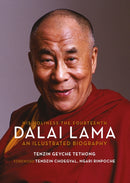 His Holiness The Fourteenth Dalai Lama : An Illustrated Biography-9781623718770