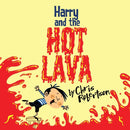 Harry and the Hot Lava-9781623955755