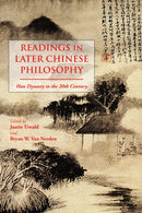 Readings in Later Chinese Philosophy : Han to the 20th Century-9781624661907