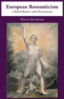European Romanticism : A Brief History with Documents-9781624663772