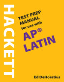 A Hackett Test Prep Manual for Use with APr Latin-9781624668524