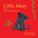 Little Jakey - Book 1 : Little Jakey's House-9781625167750