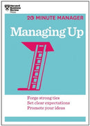 Managing Up (HBR 20-Minute Manager Series)-9781625270849
