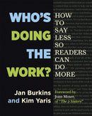 Who''s Doing the Work?