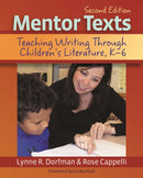 Mentor Texts : Teaching Writing Through Children's Literature, K-6-9781625311313