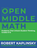 Open Middle Math : Problems That Unlock Student Thinking, 6-12-9781625311740