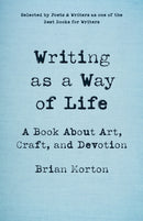 Writing As a Way of Life