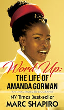 Word Up : The Life of Amanda Gorman-9781626015920