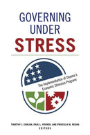 Governing under Stress : The Implementation of Obama's Economic Stimulus Program-9781626163706