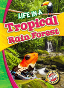 Life in a Tropical Rain Forest-9781626173200