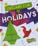 Origami Fun : Holidays