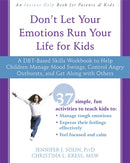 Don''t Let Your Emotions Run Your Life for Kids