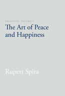 Presence, Volume I : The Art of Peace and Happiness-9781626258747