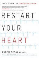 Restart Your Heart : The Playbook for Thriving with Afib-9781626347083