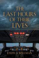 The Last Hours of Their Lives-9781626466388