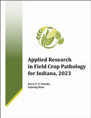 Applied Research in Field Crop Pathology for Indiana, 2023-9781626712492